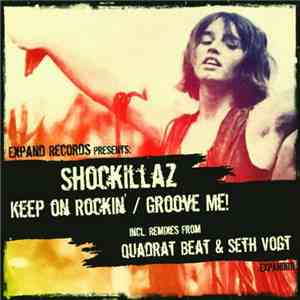 Shockillaz - Keep On Rockin' / Groove Me!