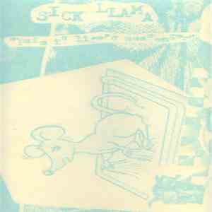 Sick Llama - Pain Is Life's Messenger