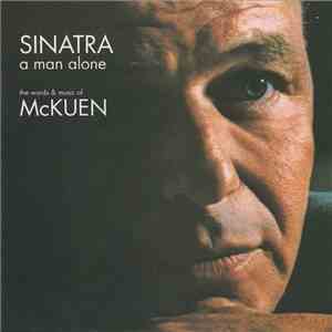 Sinatra - A Man Alone (The Words & Music Of McKuen)