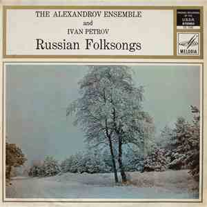 The Alexandrow Ensemble and Ivan Petrov - Russian Folksongs