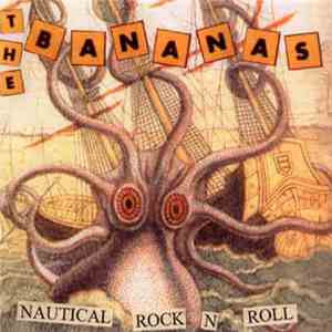 The Bananas - Nautical Rock 'N' Roll