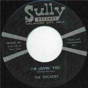 The Decades - I'm Lovin' You