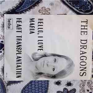 The Dragons - Hello, I love Maria