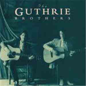 The Guthrie Brothers - The Guthrie Brothers