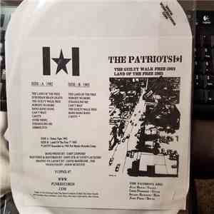 The Patriots - The Guilty Walk Free - The Land Of The Free - TP