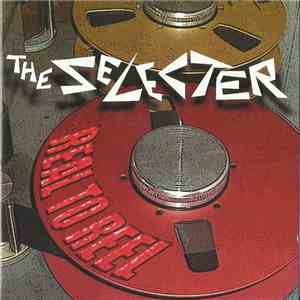 The Selecter - Real To Reel
