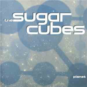 The Sugarcubes - Planet