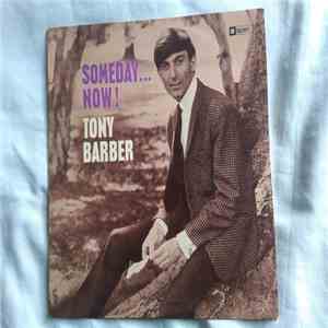 Tony Barber  - Someday... Now!
