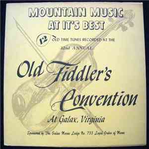 Various - Mountain Music At It's Best (12 Old Time Tunes Recorded At The 32th Annual Old Fiddler's Convention At Galax, Virginia)