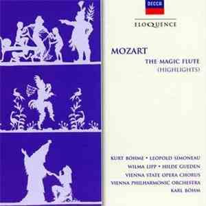 Wiener Staatsopernchor & Wiener Philharmoniker conducted by Karl Böhm, Wolfgang Amadeus Mozart - The Magic Flute (Highlights)
