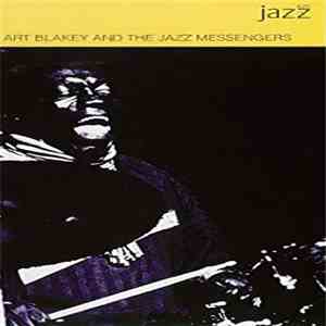 Art Blakey & The Jazz Messengers - Art Blakey & The Jazz Messengers