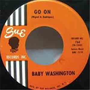 Baby Washington - Go On / No Tears