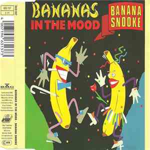 Bananas In The Mood - Banana Snooke