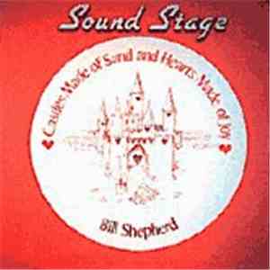 Bill Shepherd - Castles Made Of Sand And Hearts Made Of Joy