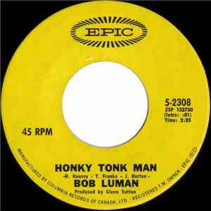 Bob Luman - Honky Tonk Man / Gettin' Back To Norma