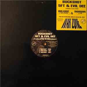 Buckshot, 5FT & Evil Dee - Onslaught & Showdown