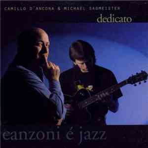 Camillo D'Ancona & Michael Sagmeister - Dedicato - Canzoni E Jazz
