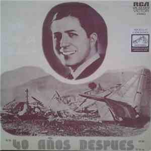 Carlos Gardel - 40 Años Despues...