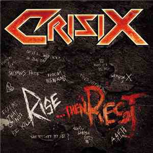 Crisix - Rise... Then Rest
