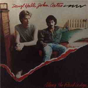Daryl Hall - John Oates - Along The Red Ledge