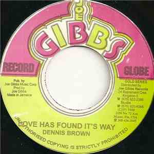 Dennis Brown - Love Has Found It's Way
