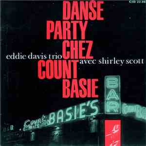 Eddie Davis Trio Avec Shirley Scott - Danse Party Chez Count Basie
