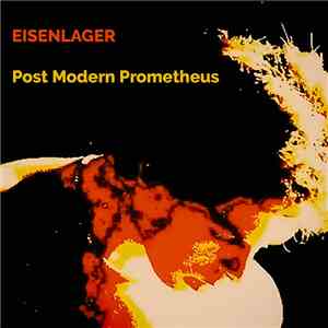 Eisenlager - Post Modern Prometheus