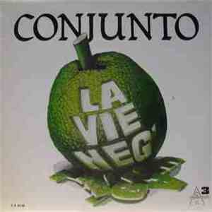 El Conjunto - La Vie Neg'