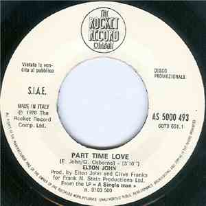 Elton John / Leo Sayer - Part Time Love / I Can't Stop Loving You (Though I Try)
