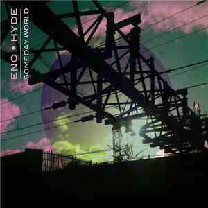 Eno • Hyde - Someday World