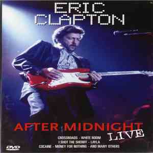 Eric Clapton - After Midnight Live