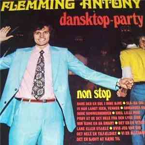 Flemming Antony - Dansktop-Party Non Stop