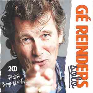 Gé Reinders - Plat & Songs For Toni