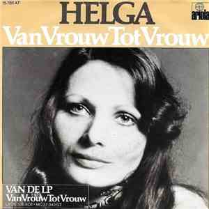 Helga - Van Vrouw Tot Vrouw