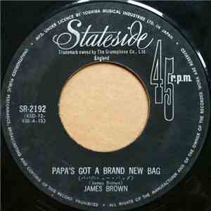 James Brown - Papa's Got A Brand New Bag / I Got You (I Feel Good)