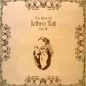 Jethro Tull - The Best Of Jethro Tull Vol. III