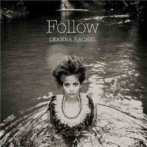Leanna Rachel - Follow