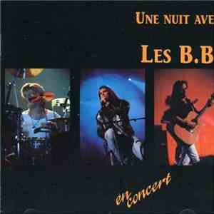 Les B.B. - Une Nuit Avec Les B.B.