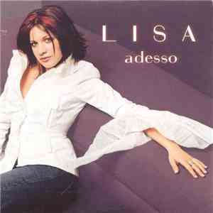 Lisa  - Adesso