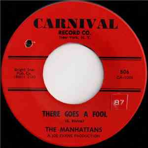 Manhattans - There Goes A Fool
