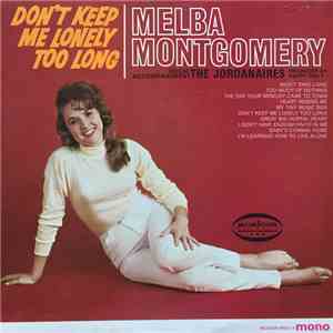 Melba Montgomery - Don't Keep Me Lonely Too Long