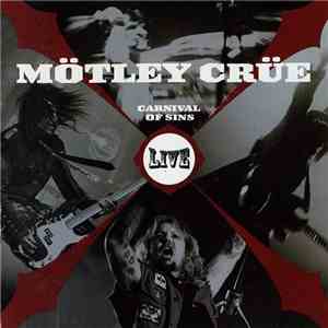 Mötley Crüe - Carnival Of Sins Live