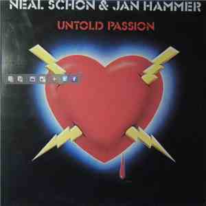 Neal Schon & Jan Hammer - Untold Passion