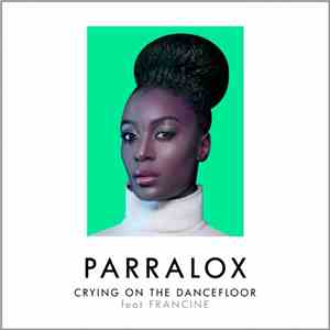 Parralox - Crying On The Dancefloor