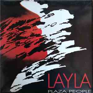 Plaza People - Layla