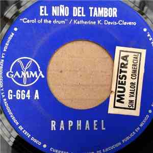 Raphael  - El Niño Del Tambor / Blanca Navidad