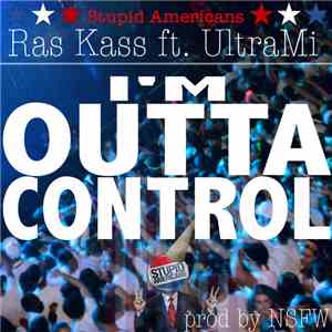 Ras Kass ft. UltraMi - I'm Outta Control