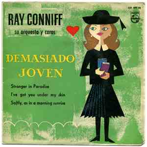 Ray Conniff Su Orquesta Y Coros - Demasiado Joven