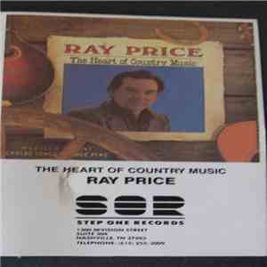 Ray Price - The Heart Of Country Music