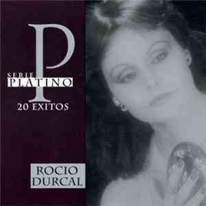 Rocío Dúrcal - Serie Platino 20 Exitos